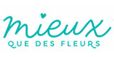 Mieux Que Des Fleurs Codes de réduction Mieux Que Des Fleurs Codes de réduction